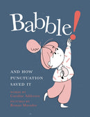 Babble : And How Punctuation Saved It-9780735265837