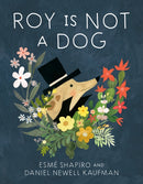 Roy Is Not a Dog-9780735265967