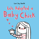 We Adopted A Baby Chick-9780735266551