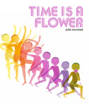 Time is a Flower-9780735267541