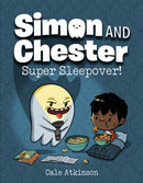 Super Sleepover (Simon and Chester Book