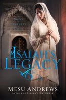 Isaiah's Legacy : A Novel of Prophets and Kings-9780735291881