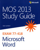 MOS 2013 Study Guide for Microsoft Word-9780735669253