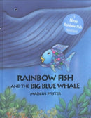 Rainbow Fish and the Big Blue Whale-9780735810099