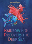 Rainbow Fish Discovers the Deep Sea-9780735840669