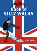 Monty Python''s Book of Silly Walks
