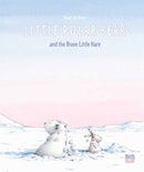 Little Polar Bear and the Brave Little Hare-9780735844926