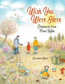 Wish You Were Here: Postcards from Franz Kafka-9780735845565