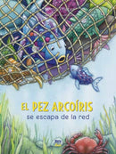 El Pez Arcoiris se escapa de la red : (Spanish Edition)-9780735845640