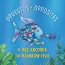 El Pez Arcoiris: Opuestos / The Rainbow Fish: Opposites