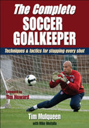 The Complete Soccer Goalkeeper-9780736084352