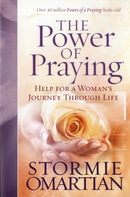 The Power of Praying : Help for a Woman's Journey Through Life-9780736920889