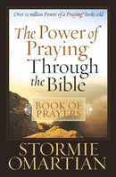 The Power of Praying Through the Bible Book of Prayers-9780736925334
