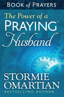 The Power of a Praying Husband Book of Prayers-9780736957632