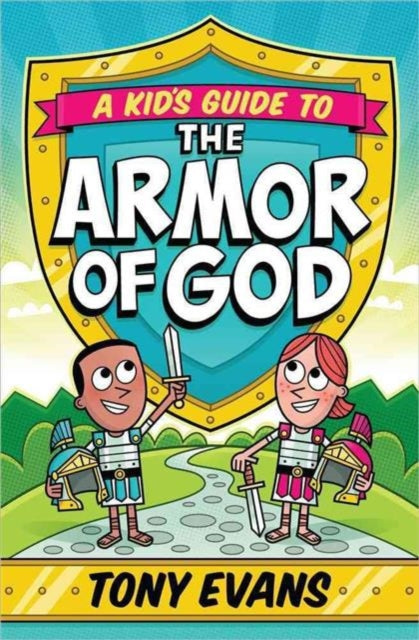 A Kid's Guide to the Armor of God-9780736960564
