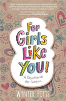 For Girls Like You : A Devotional for Tweens-9780736961752