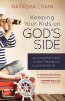 Keeping Your Kids on God''s Side