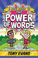 A Kid's Guide to the Power of Words-9780736972987