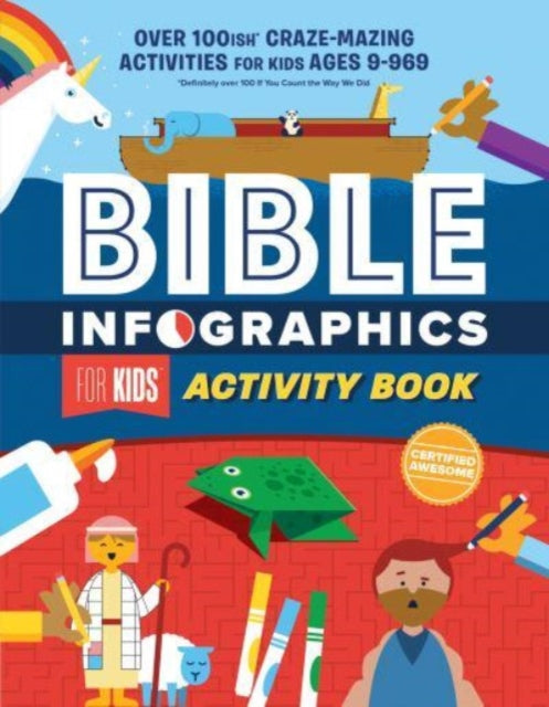 Bible Infographics for Kids Activity Book : Over 100-ish Craze-Mazing Activities for Kids Ages 9 to 969-9780736982221