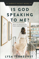Is God Speaking to Me? : How to Discern His Voice and Direction-9780736982627