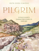Pilgrim : 25 Ways God's Character Leads Us Onward-9780736982924