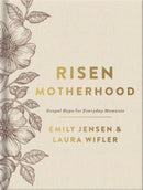 Risen Motherhood (Deluxe Edition) : Gospel Hope for Everyday Moments-9780736986342