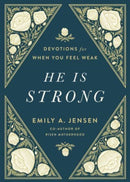 He Is Strong : Devotions for When You Feel Weak-9780736986687
