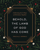Behold, the Lamb of God Has Come
