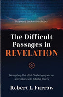 The Difficult Passages in Revelation