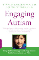 Engaging Autism : Using the Floortime Approach to Help Children Relate, Communicate, and Think-9780738210940