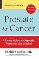 Prostate and Cancer : A Family Guide to Diagnosis, Treatment, and Survival-9780738213477