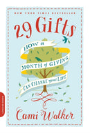 29 Gifts : How a Month of Giving Can Change Your Life-9780738214306
