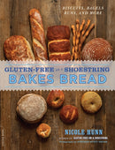 Gluten-Free on a Shoestring Bakes Bread : (Biscuits, Bagels, Buns, and More)-9780738216850