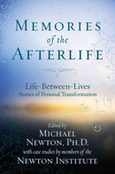 Memories of the Afterlife : Life Between Lives Stories of Personal Transformation-9780738715278