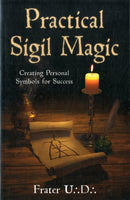 Practical Sigil Magic : Creating Personal Symbols for Success-9780738731537