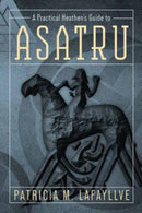 A Practical Heathen's Guide to Asatru-9780738733876