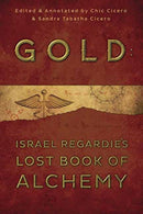 Gold : Israel Regardie's Lost Book of Alchemy-9780738740720