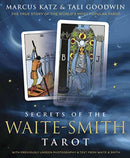 Secrets of the Waite-Smith Tarot : The True Story of the World's Most Popular Tarot-9780738741192