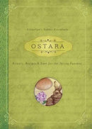 Ostara : Rituals, Recipes & Lore for the Spring Equinox-9780738741819