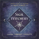 Sigil Witchery : A Witch's Guide to Crafting Magick Symbols-9780738753690