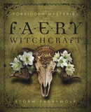 Forbidden Mysteries of Faery Witchcraft-9780738756523