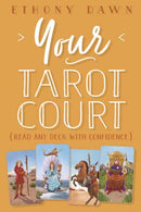 Your Tarot Court : Read Any Deck With Confidence-9780738758657