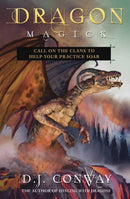 Dragon Magick : Call on the Clans to Help Your Practice Soar-9780738759531