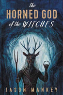 The Horned God of the Witches-9780738763088