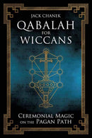 Qabalah for Wiccans : Ceremonial Magic on the Pagan Path-9780738768663