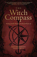 The Witch Compass : Working with the Winds in Traditional Witchcraft-9780738771038