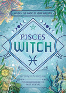 Pisces Witch : Unlock the Magic of Your Sun Sign-9780738772912