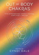 Out of Body Chakras