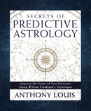 Secrets of Predictive Astrology