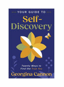 Your Guide to Self-Discovery : Twenty Ways to Find the True You-9780738775135